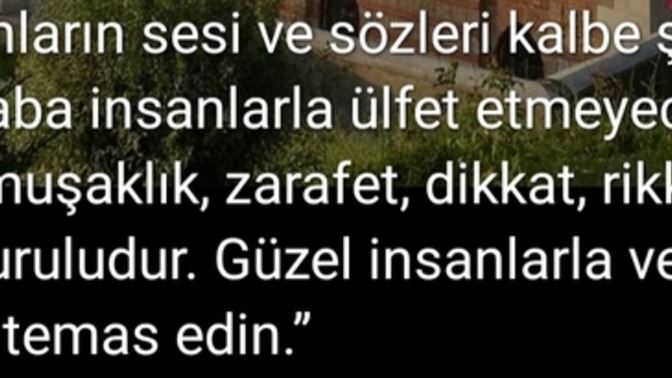 Hayatınızdaki güzel yürekli insanlara neler söylemek istersiniz?