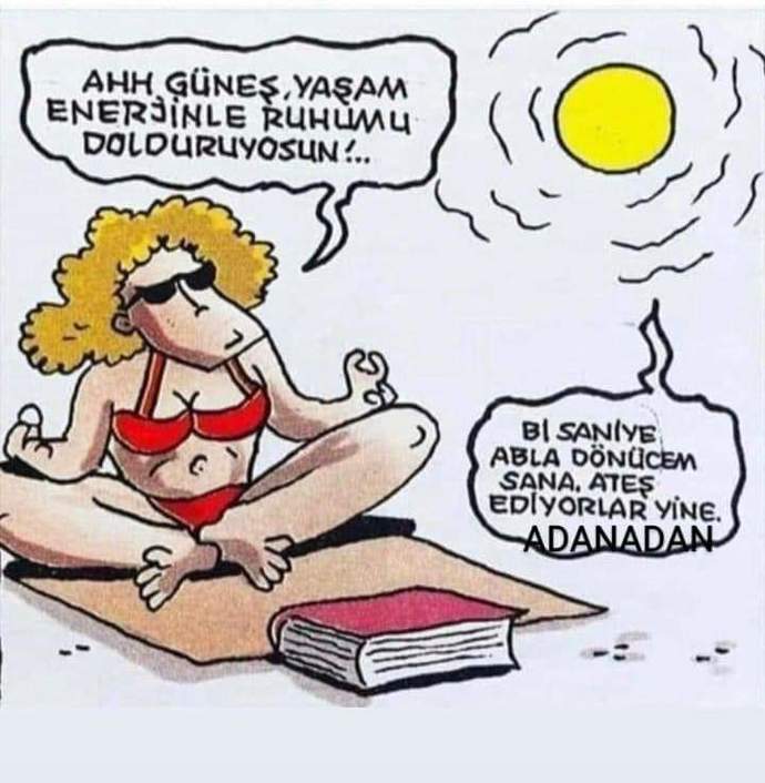 Bugünlerde sıcak havalarla nasıl baş ediyorsunuz?