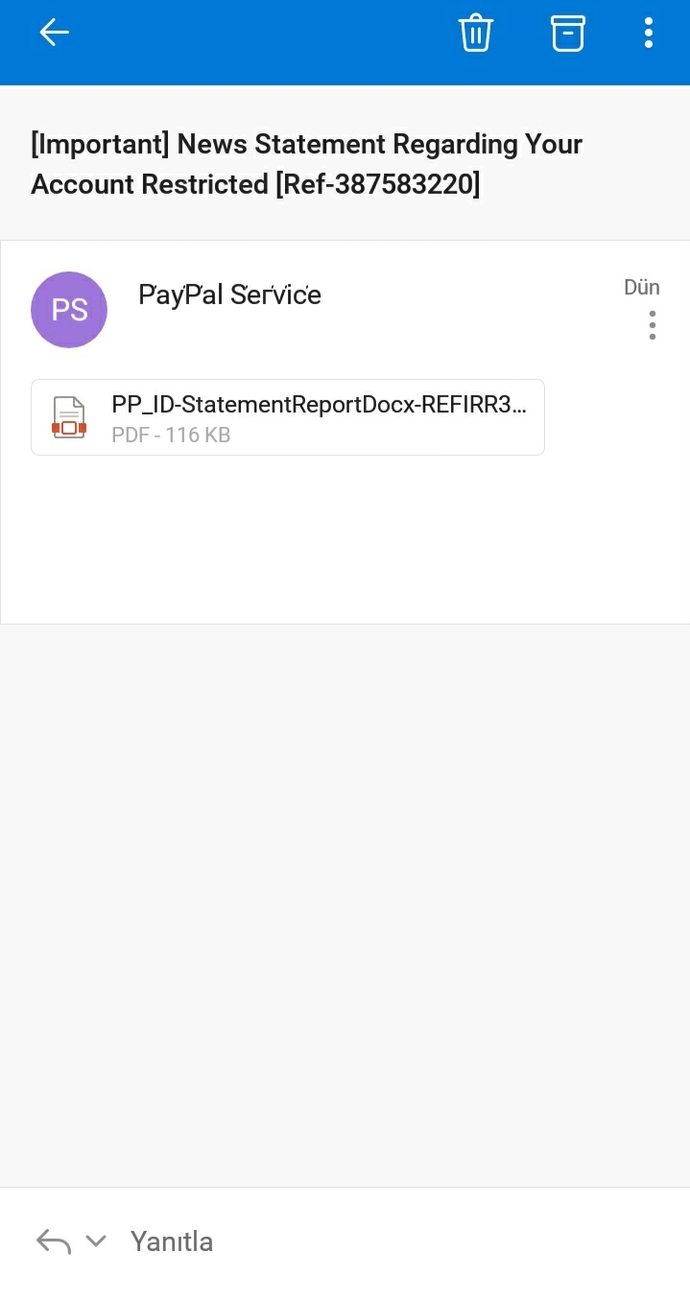 E posta adresime boyle bir mesaj gelmis paypal kullanmıyorum pdf dosyasi var ona tiklarsam bir sey olur mu?