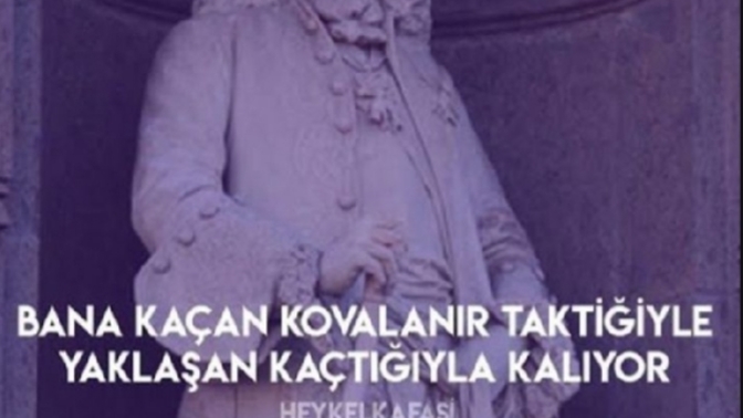 Kaçanı kovalar mısın?