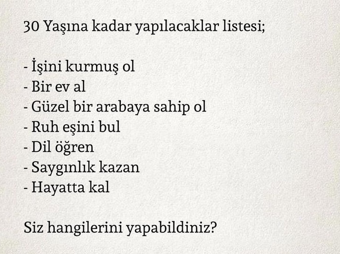 30 yaşına kadar yapılacaklar listesinde kaçını yapabildiniz?