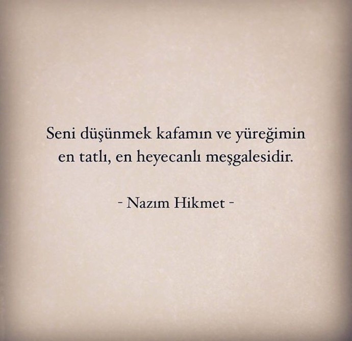 Düşünmekten kendini alıkoyamadığın biri var mı?