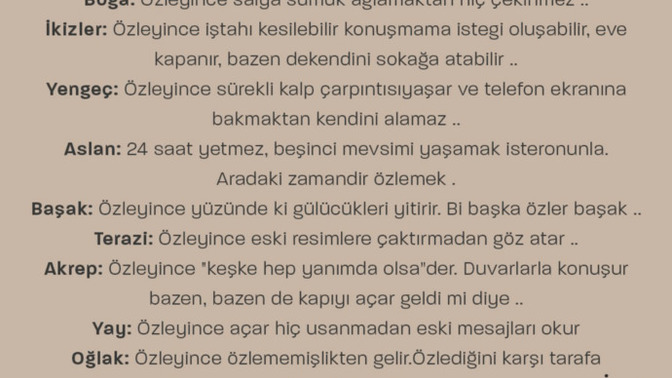 Burçlar özleyince ne yapar, öğrenmek ister misiniz?