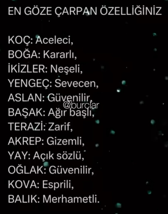 Burcuna göre senin en göze çarpan özelliğin ne?