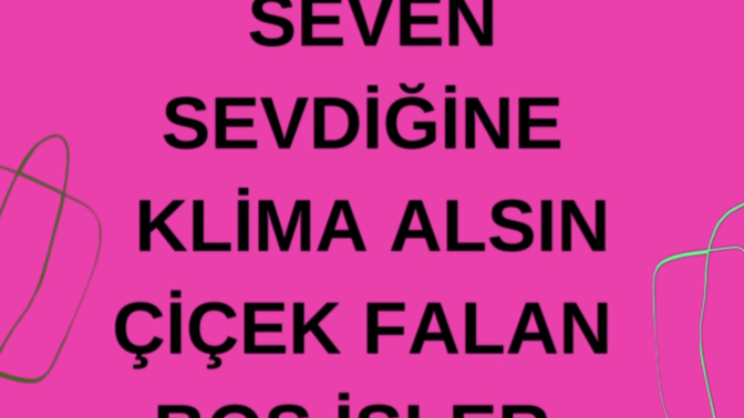 Sevdiğin sana şu an ne alsa mutlu olursun😄?