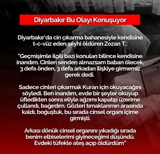 Diyarbakırda bir tarikatci cin çıkarma bahanesiyle bir erkeğe tecavüz etti, siz ne düşünüyorsunuz bunlar hakkında?