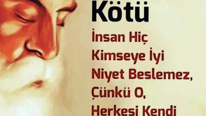 Kötü insan kendi yaptığı pislikler ile mi başkalarını yargılar?