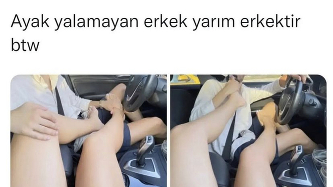 Ayak yalamayan erkek yarım erkek midir sizce?