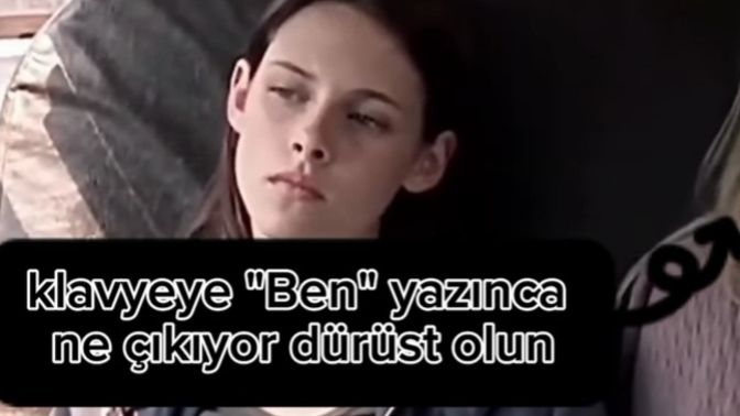Klavyeye "ben" yazınca ne çıkıyor?