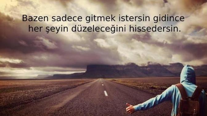 Bazen çok uzaklara gitme isteği oluyor mu?