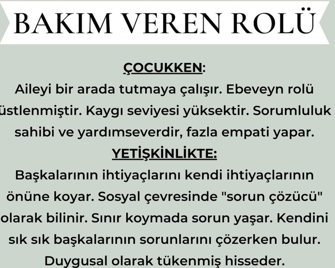 Çocukluğunuzda üstlendiğiniz rolleri yetişkinlik döneminde de devam ettiğinizi varsayarsak bu rollerden hangisi size hitap ediyor?