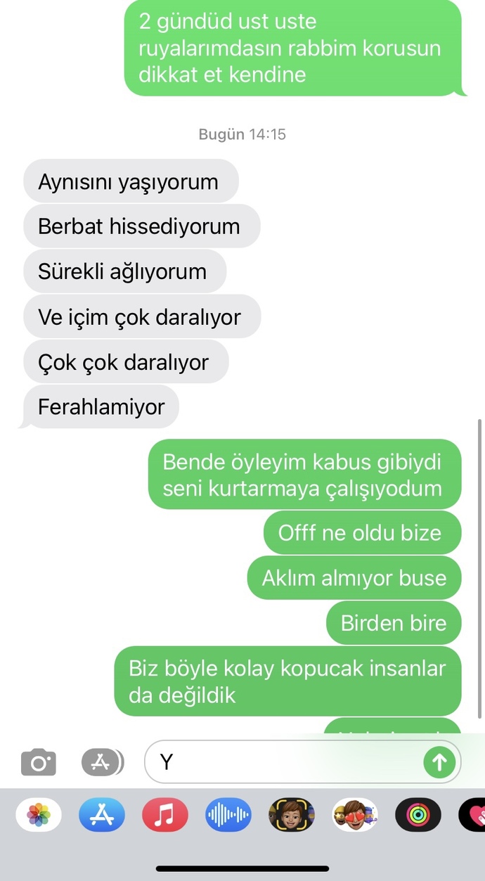 1 haftadır ayrıyız. Mesaj attım, bunları dedi. Yeniden olur mu?