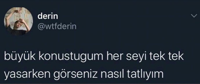 Büyük konuştuğunuz bir şey başınıza geldi mi hiç?
