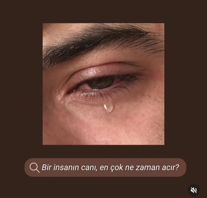 Bir insanın canı, en çok ne zaman acır?