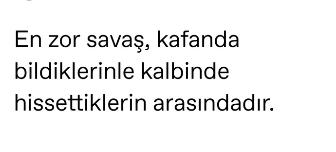 Sizin en zor savaşınız nedir?