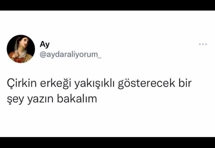 Çirkin erkeği yakışıklı gösteren şeyler nelerdir?