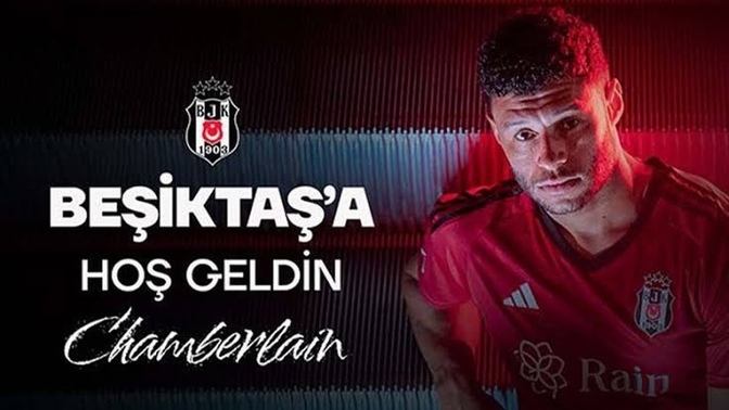 Beşiktaş Alex Oxlade-Chamberlain transferini resmen açıkladı! Transferi nasıl buldunuz?