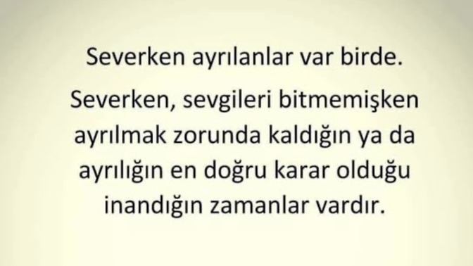 Hayatınızda birini severek ayrıldınız mı?