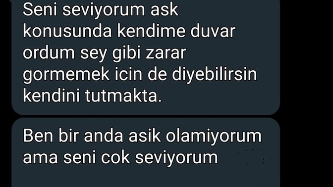 1 yıldır sevgili olduğum adam bana bunu söyledi. Siz bu mesajda ne görüyorsunuz?
