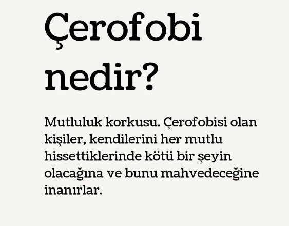 Mutlu olmaktan korkuyor musunuz?