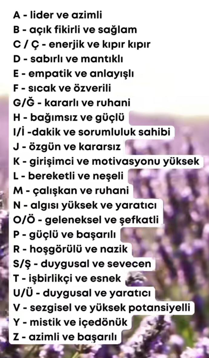Adının son harfi hakkında ne anlatır?