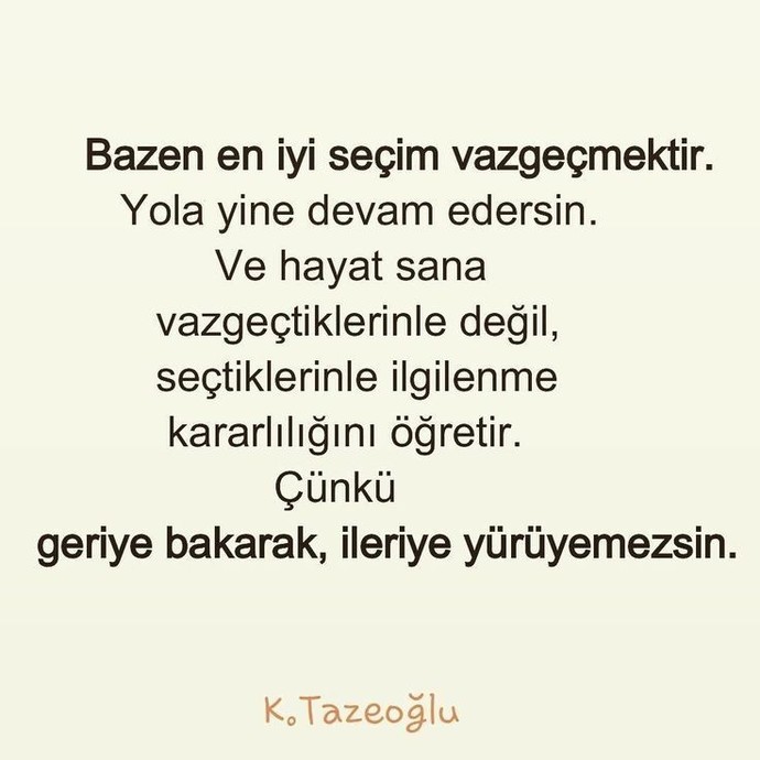 Asla vazgeçmem dediğiniz şey nedir?