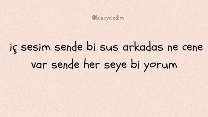 Elalem mi daha çok konuşuyor iç sesiniz mi?