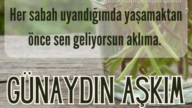 Günaydınlar. Öyle bir söz söyleyin ki okuyanın günü aysın?