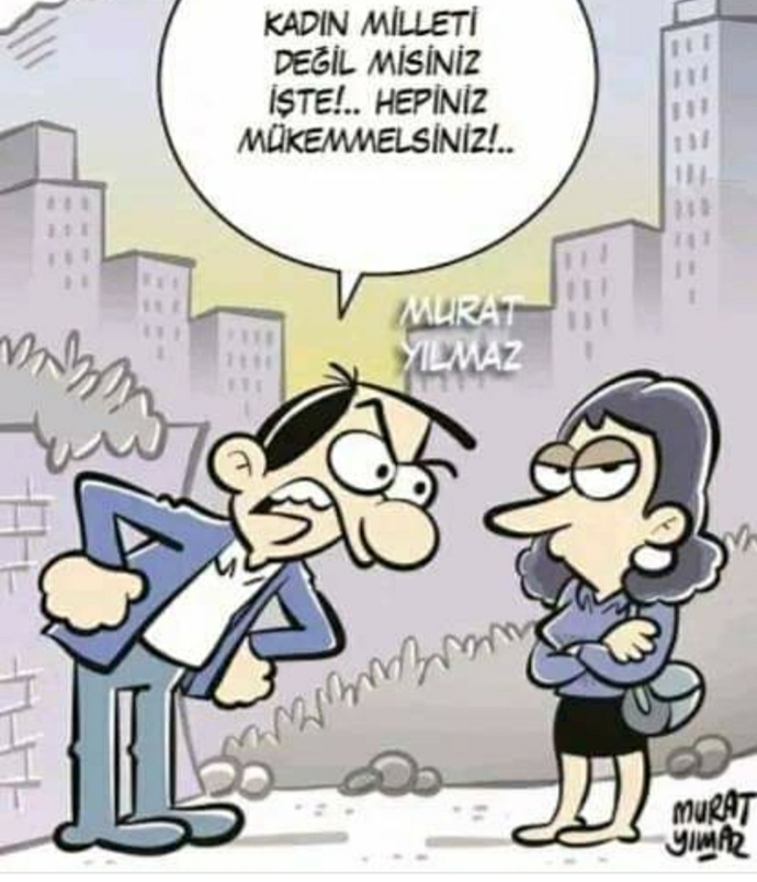 Kadınlar nasıl da mükemmel on parmağında on marifet mükemmel ötesi değil miyiz yaa?