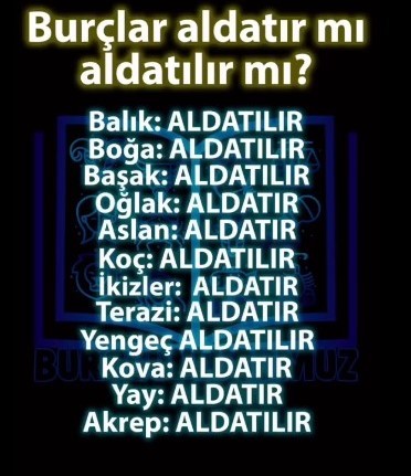 Burcunuza göre siz aldatır mısınız yoksa aldatılır mısınız?