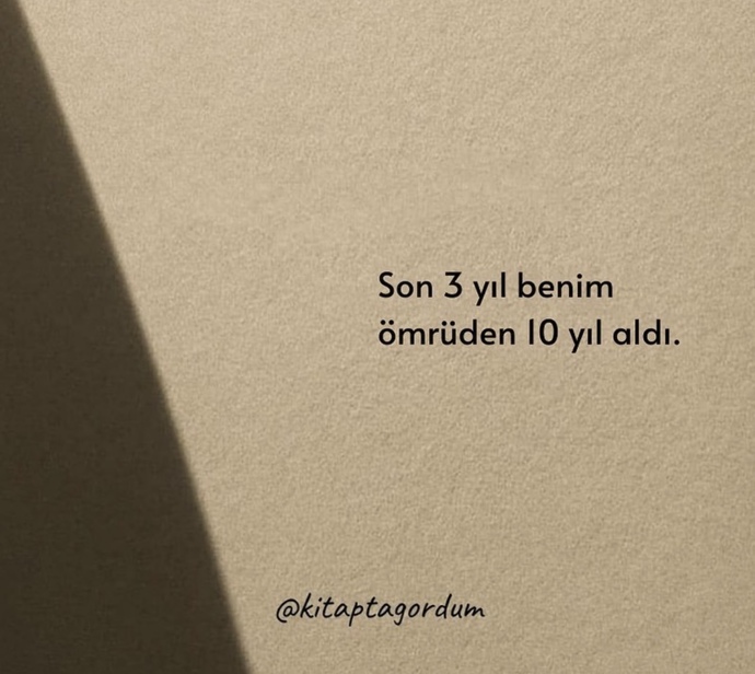 Son 3 yıl size ne kattı?