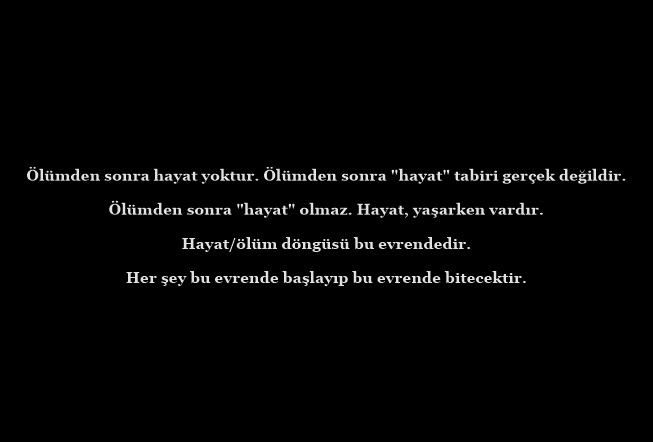 Ölümden korkar mısınız? Ölümden sonra sizce bir hayat var mı?