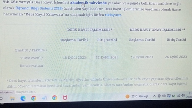 Atatürk Üniversitesi'ne harcımı ödedim, ders seçemiyorum. Sitede yazan tarih doğru mudur?