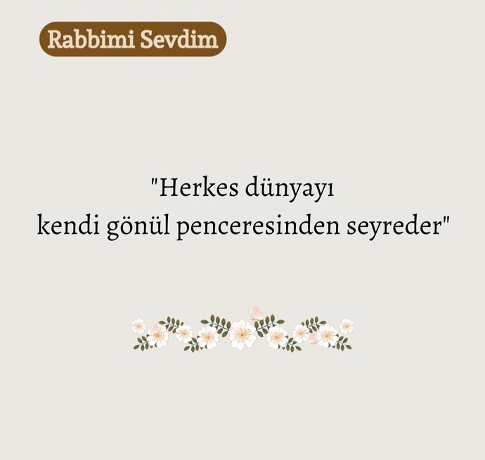 Dünya gönül bahçenizde ne var?