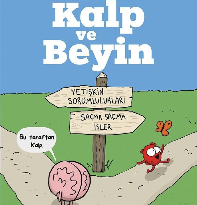 Reset atma imkanın olsa, kalbine mi atardın yoksa beynine mi?