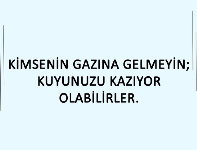 Hiç birilerinin gazına geldiniz mi?
