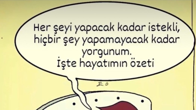 Hayatınızı nasıl özetlersiniz?