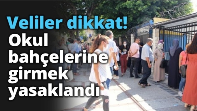 Velilerin okul bahçesine girmesi yasaklandı. Bu konuda ne düşünüyorsunuz?