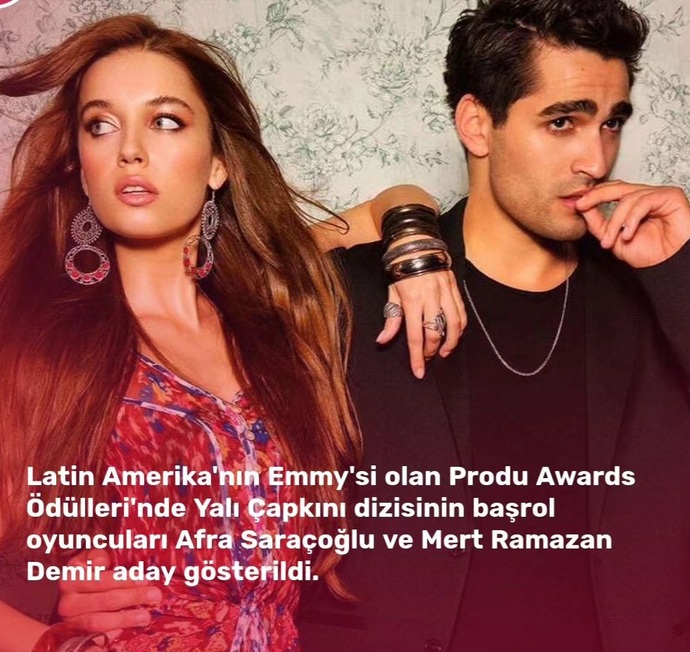 Yalı Çapkını dizisi Latin Amerikanın en büyük ödülüne aday gösterildi! Yerli diziler gelişiyor mu?