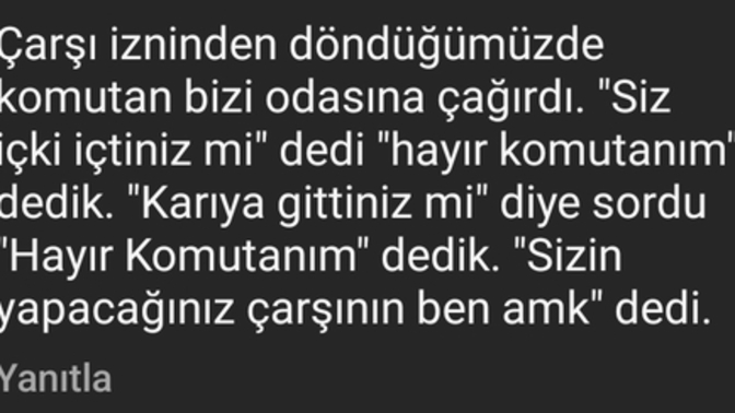 Askeriyeye ilk gidince nasıl karşılanıyorsunuz?