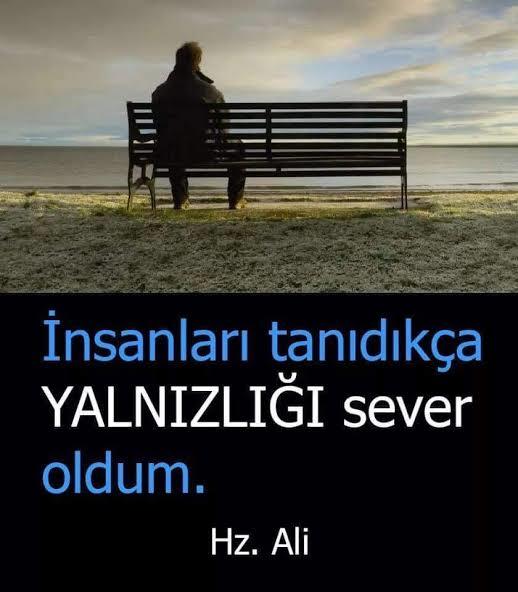 Kime iyi insan dediysem sonra altinda gercek yuz görüyorum insanlari tanidikça yalniz kalmak en iyisi?