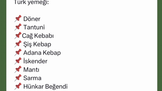Dünyanın en iyi 100 yemeği listesine giren 10 Türk yemeğinden senin favorin hangisi?