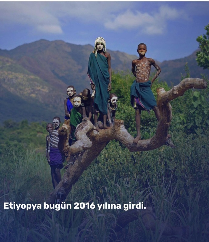 Etiyopya bugün 2016 yılına girdi. Siz kaç yılına gitmek isterdiniz?