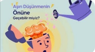 Aşırı düşünme sendromu yaşıyor musunuz?