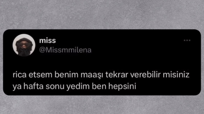 Maaşınız ay sonunu görüyor mu 😃?
