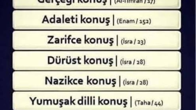 İnsanlarla iletişim kurarken Kur'an'ı Kerim'in tavsiyesine (emrine) uyuyor musun?