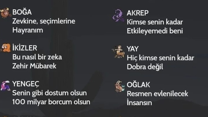 Burçların egolarını okşayan cümleler nelerdir?