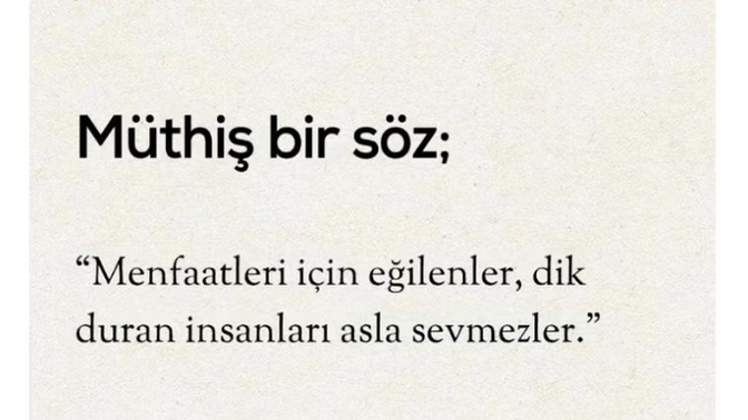 Menfaatleriniz için başkalarının karşısında egilirmisiniz?