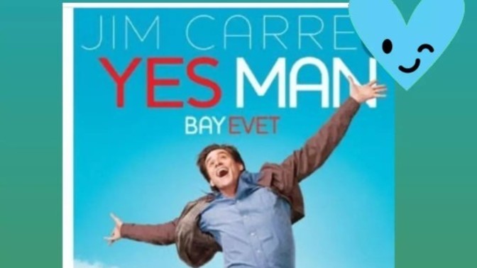 Jimm Carrey'nin her şeye evet diyen Yes Men filmini izlediniz mi?