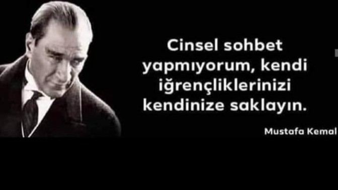 Atatürk'ün en sevdiğim sözü?
